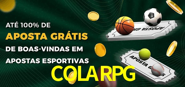 COLARPGbet Ate 100% de Aposta Gratis